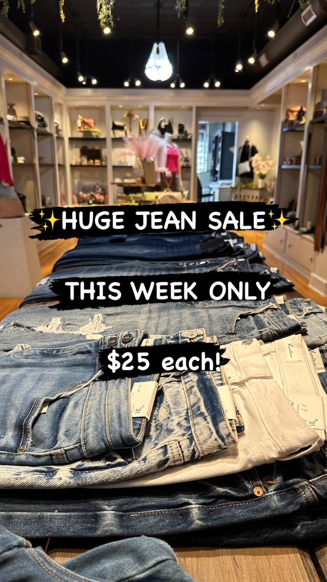 JEAN SALE!!! 
$25

This week only ❤️