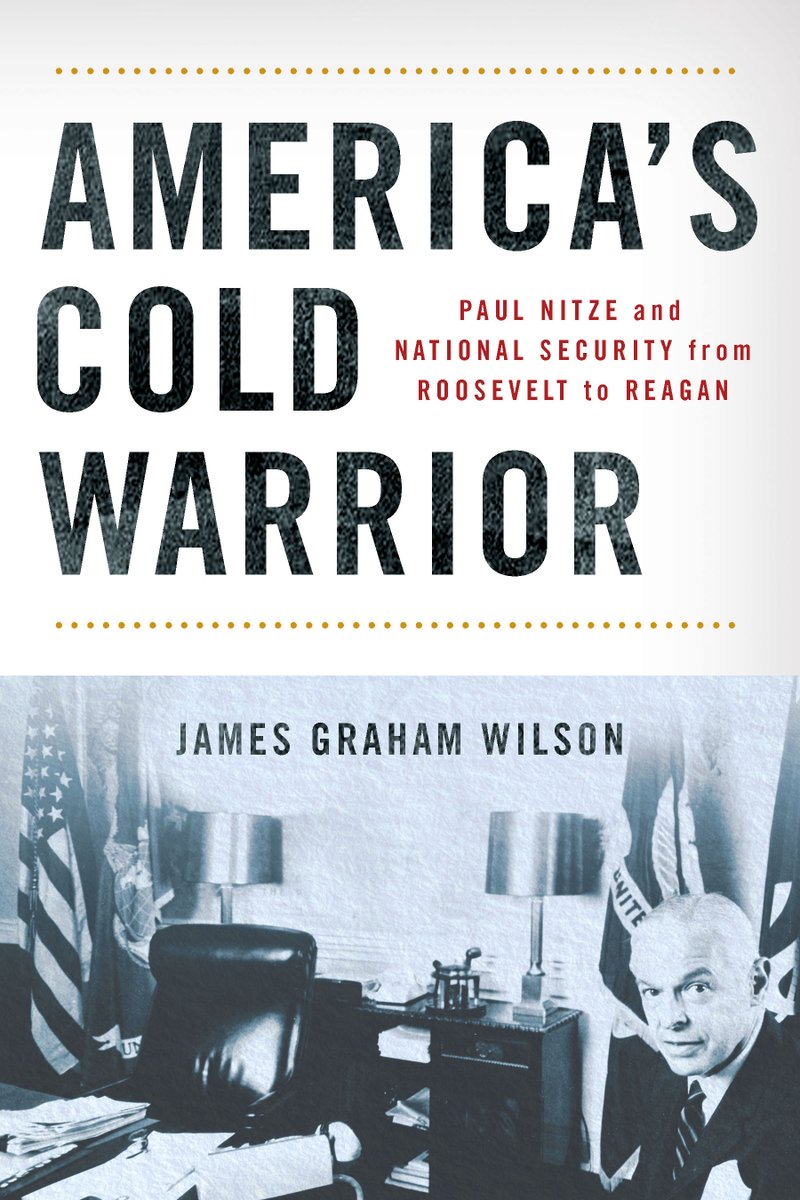 CornellPress's tweet photo. In AMERICA'S COLD WARRIOR, James Graham Wilson traces #PaulNitze’s career path in national security after #WorldWarII.
@StateDeptUS @jamesgramwilson #WW2 #NationalSecurity #Twitterstorians
Read now on the #SageHouseBlog: https://t.co/fVXLh7ZWly https://t.co/CN2GHtlsL2