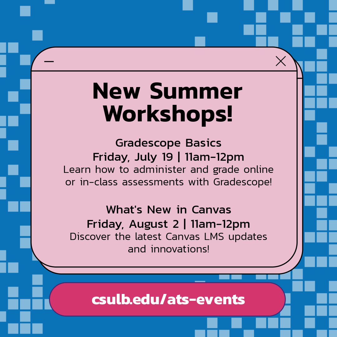 CSULBATS's tweet image. ☀️Check out the new summer workshops we have coming your way!

Register at: csulb.edu/ats-events

#csulb #csulbats #technology #summerworkshops #canvas #gradescope