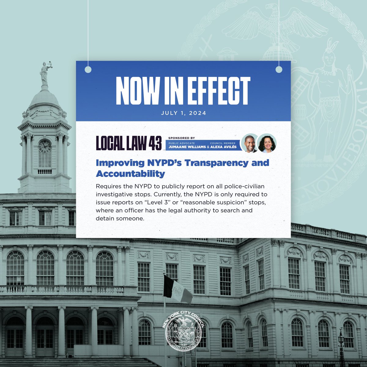 NYCCouncil's tweet photo. NOW IN EFFECT:

✅Local Law 43, sponsored by @nycpa &amp; @CMAlexaAviles

Requires the NYPD to report on all police-civilian investigative stops. Currently, the NYPD is only required to report on “Level 3” stops, where an officer has the legal authority to search and detain someone. https://t.co/2M0UemITWD