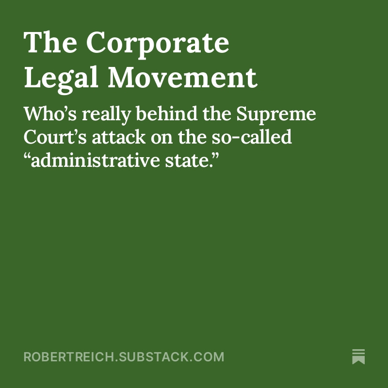 RBReich's tweet photo. Who’s really behind the Supreme Court’s recent attacks on the so-called “administrative state”?

They're the consequence of a corporate strategy launched 53 years ago by a man whom some of you may have never heard of. https://t.co/qLSSAtMl9Y https://t.co/57mcPHyfdM