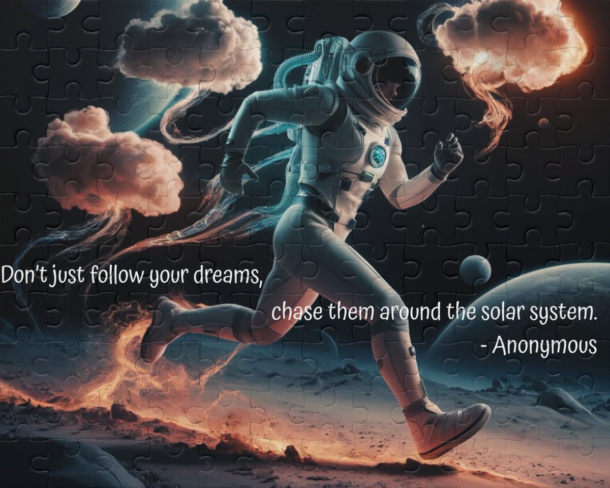 PuzzlingQuotes's tweet photo. "Don't just follow your dreams, chase them around the solar system." 👨🏽‍🚀🌌💫
- Anonymous 
.
.
.
#puzzles #puzzlefeed #inspirationalquotes #dailyquotes #quotes  #quotesoftheday #quotesaboutlife #quotestoliveby #fyp #fypage https://t.co/UAIw2ZqOvK
