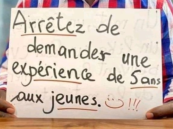 Imaginer vraiment, tu finisse l'université et pour être embauché même au stage professionnelle il faut tjr être enfant chéri ou pire petit de tel. Et lorsque tu na pas eu cette chance là tu fait 4 ans dans les chômage on vient te demander l'expérience de 5 ans 😥😪😴😴