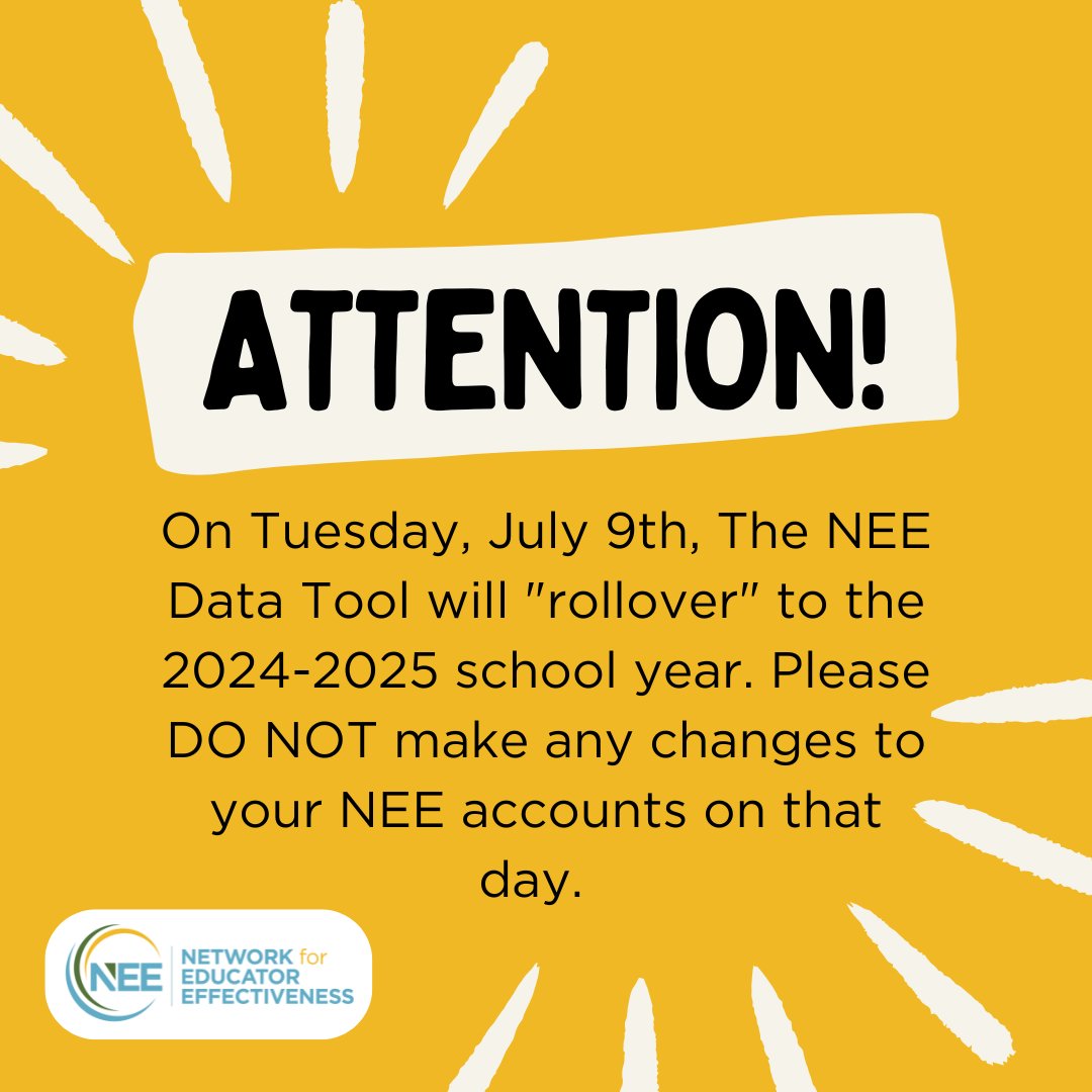 Network for Educator Effectiveness (@neeadvantage) on Twitter photo The NEE Data Tool will "rollover" to the 2024-2025 school year on Tuesday, July 9. Please do not make any changes to your NEE accounts on that day. If you have any questions, please contact the NEE Help Desk at nee@missouri.edu or 844-793-4357. The NEE Data Tool will "rollover" to the 2024-2025 school year on Tuesday, July 9. Please do not make any changes to your NEE accounts on that day. If you have any questions, please contact the NEE Help Desk at nee@missouri.edu or 844-793-4357.