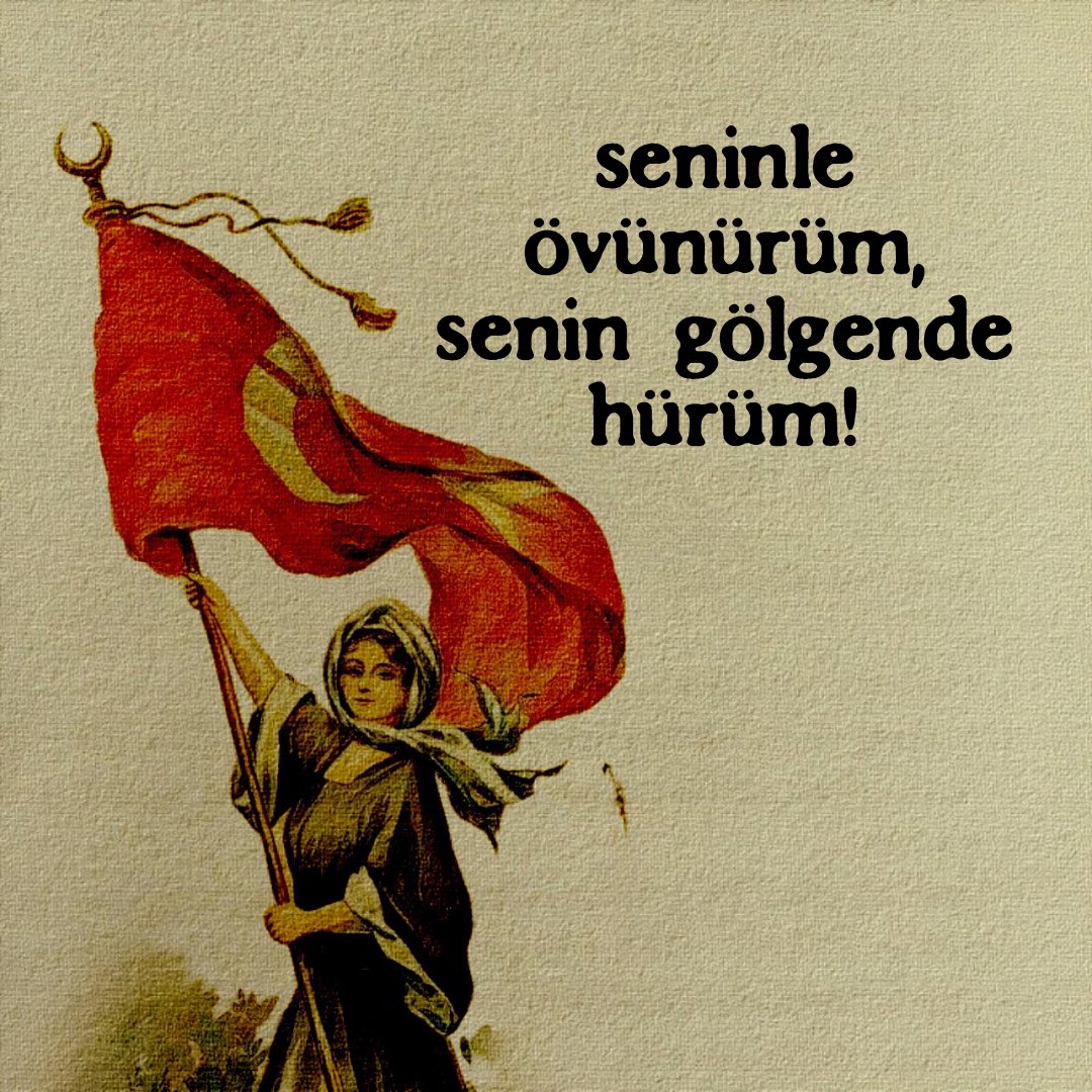 Senin gölgende hürüm!🇹🇷