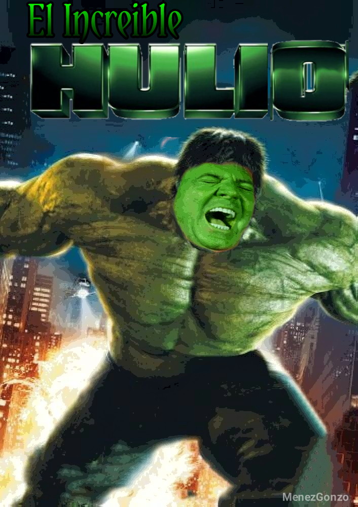 MenezGonzo's tweet photo. Llegó el increíble Hulio 🤣🤣🤣 @MemesDeJulio1 https://t.co/tveFh6s30n