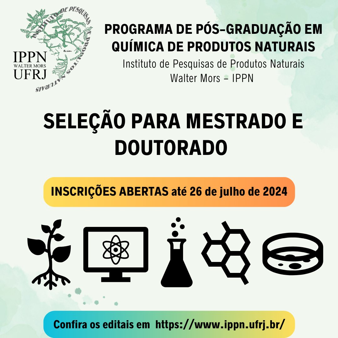 Seleção para Mestrado e Doutorado no IPPN! Inscrições abertas até 26 de julho de 2024 - Compartilhe!!