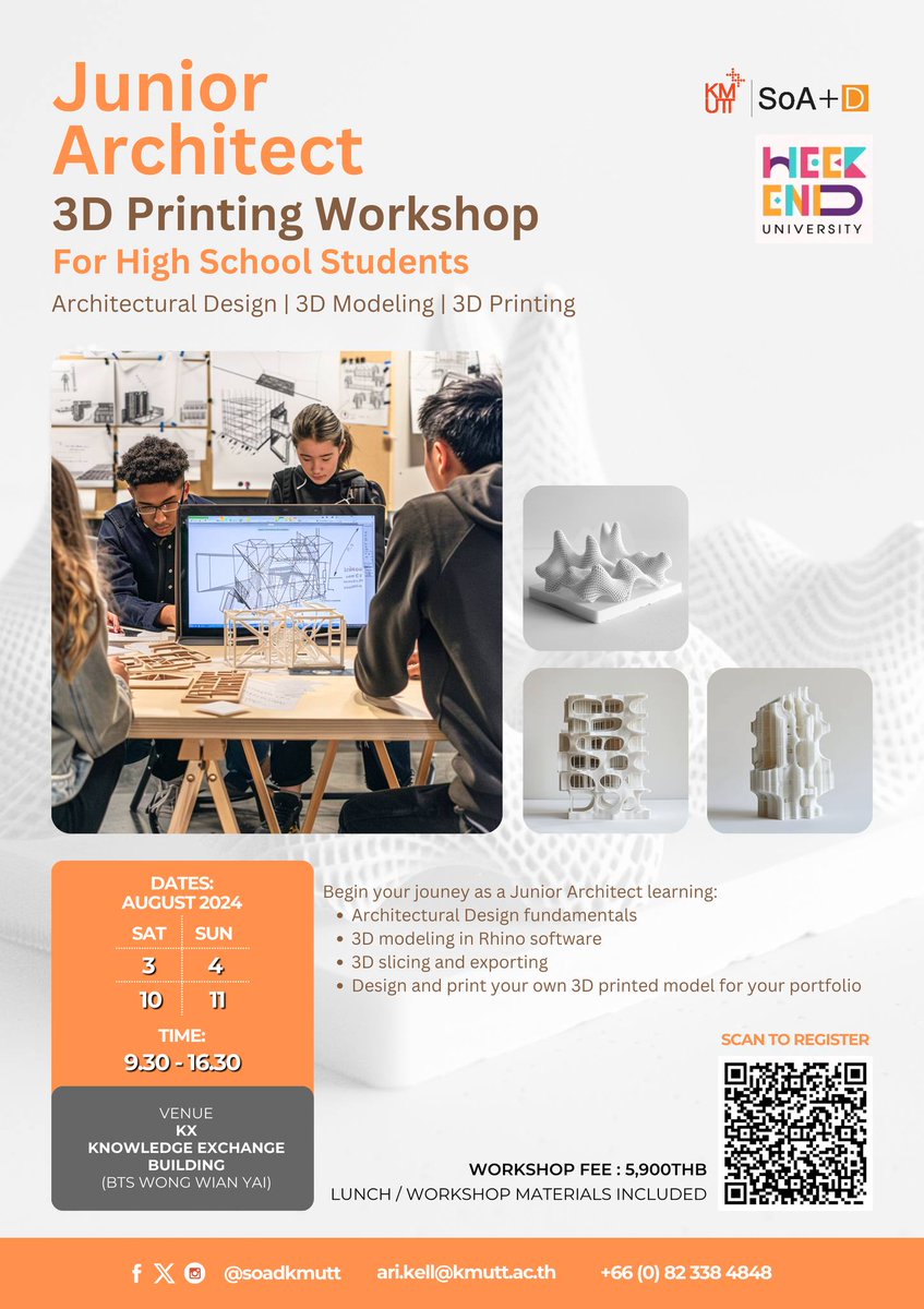 soadkmutt's tweet photo. SoA+D's Weekend University brings you the 3D Printing Workshop on Saturdays and Sundays (August 3 -4 &amp; August 10-11 )!  Learn the fundamentals of architecture and 3D printing with fun! High school students may register via QR code! For more details, visit https://t.co/17dDDtSOxo https://t.co/FIWKroP5dW