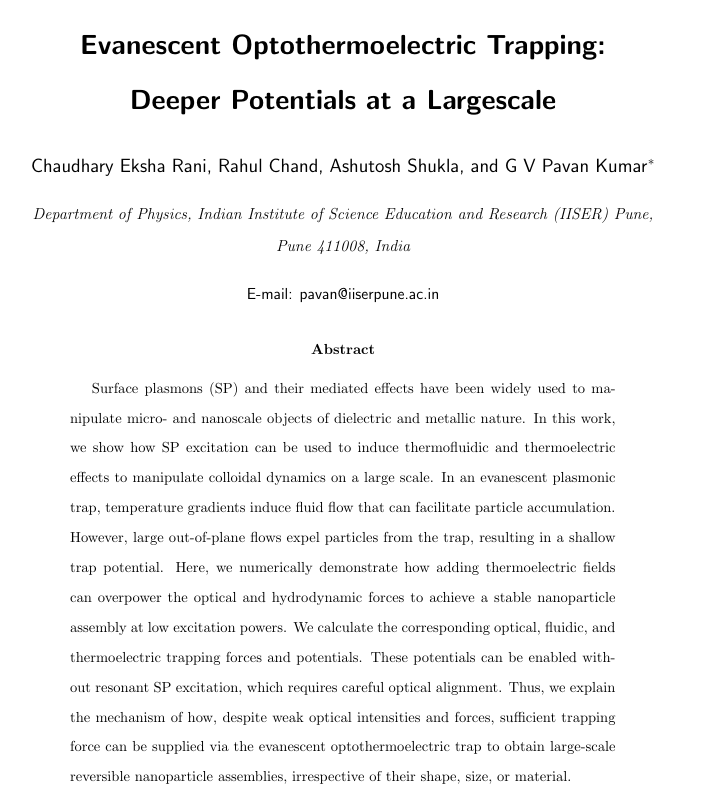 G V Pavan Kumar (@pavan_kumargv) on Twitter photo We have a preprint
arxiv.org/abs/2407.00343
We computationally show how trapping potentials can be made deeper at a larger scale (several micrometres)...via some interesting optothermal effects..
Will be glad to get comments
<a href="/ChaudharyEksha/">Eksha</a> 
<a href="/chandrahul08/">rahul chand</a>
 <a href="/SciTalksAsh/">Ashutosh Shukla</a> We have a preprint
arxiv.org/abs/2407.00343
We computationally show how trapping potentials can be made deeper at a larger scale (several micrometres)...via some interesting optothermal effects..
Will be glad to get comments
<a href="/ChaudharyEksha/">Eksha</a> 
<a href="/chandrahul08/">rahul chand</a>
 <a href="/SciTalksAsh/">Ashutosh Shukla</a>