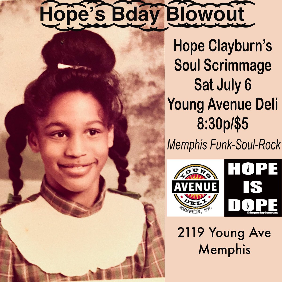 Hope Clayburn (@hopeclayburnsax) on Twitter photo Love celebrating another trip around the sun by making music with my friends and hope to see you there!
🎂🎷🎂
<a href="/youngavedeli/">Young Avenue Deli</a>
#Memphis #memphismusic #birthdayparty #hopeisdope Love celebrating another trip around the sun by making music with my friends and hope to see you there!
🎂🎷🎂
<a href="/youngavedeli/">Young Avenue Deli</a>
#Memphis #memphismusic #birthdayparty #hopeisdope