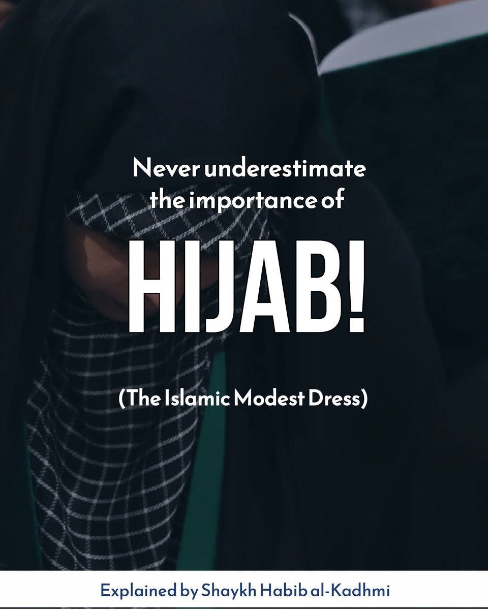 uniofmahdi's tweet photo. Never underestimate the importance of Hijab! (The Islamic Modest Dress) 

Explained by Shaykh Habib al-Kadhmi (A Thread 🧵)

"Today, there seems to be a gradual movement to undermine the Hijab by distorting its true purpose... https://t.co/6SLJvYrFjA