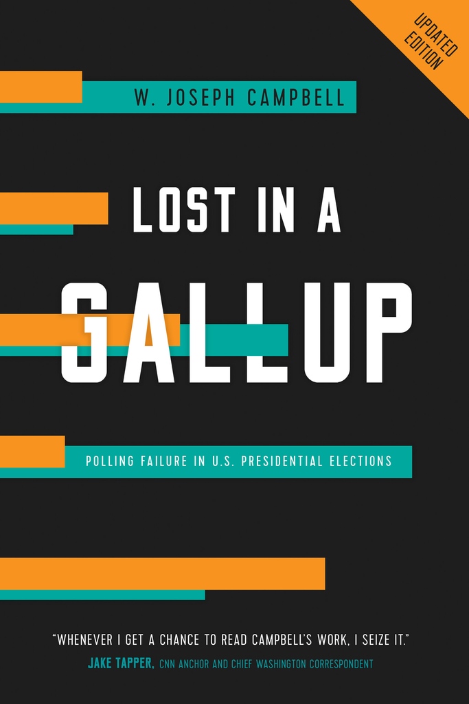 wjosephcampbell's tweet image. In the midnight hour on C-SPAN2:
Talking #pollfail and "Lost in a Gallup" (updated edition).
Airtime: 12:09am EDT, July 2.
cc: @PoliticsProse
@ucpress @cspan @BookTV