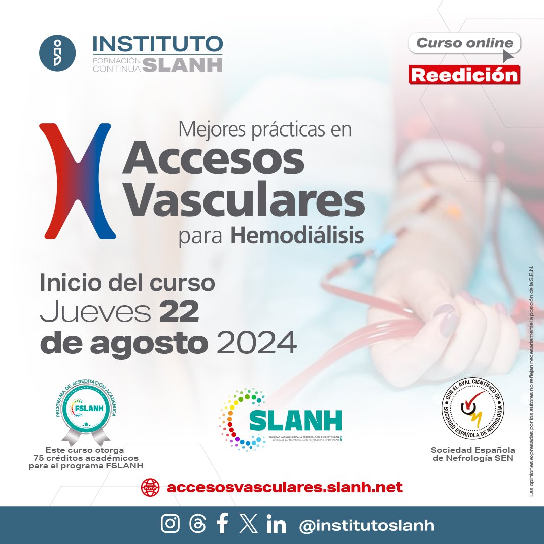 ¡NUEVA FECHA! 📅 El 22 de agosto comienza la reedición del curso online "Mejores prácticas en Accesos Vasculares para Hemodiálisis". ¡Inscríbete ahora! 📚💻