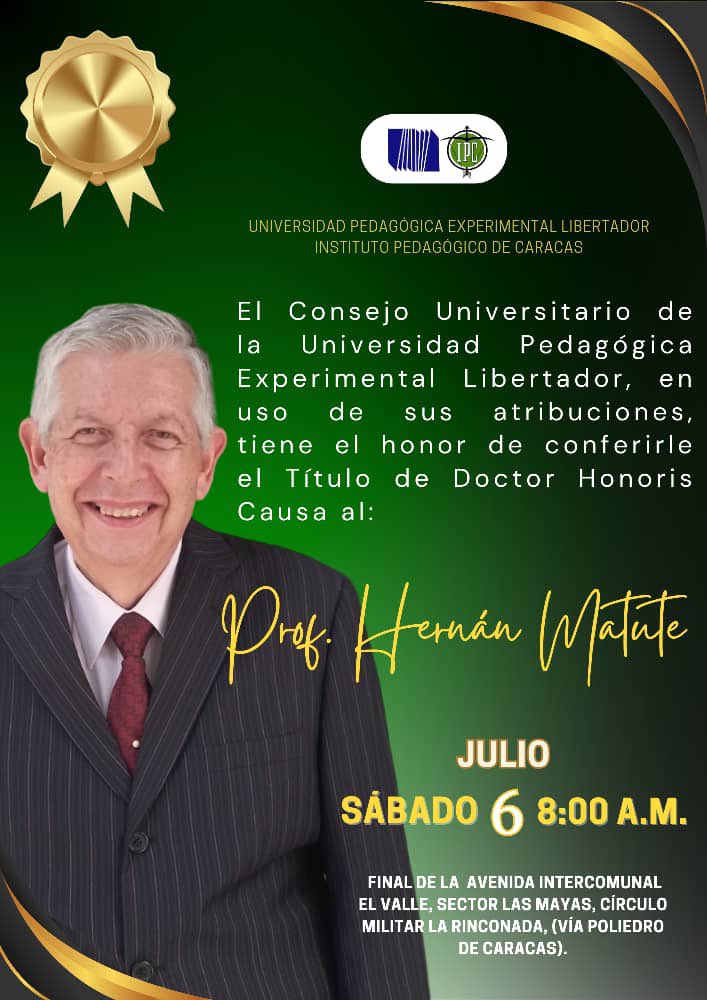 Extendemos nuestras felicitaciones al Prof. Hernán Matute <a href="/hernanmatute/">Hernan Matute</a>, integrante de la Cátedra de Derecho Romano, por el conferimiento del Título de Doctor Honoris Causa, por parte de la Universidad Pedagógica Experimental Libertador.

¡Enhorabuena, profesor! 🎓