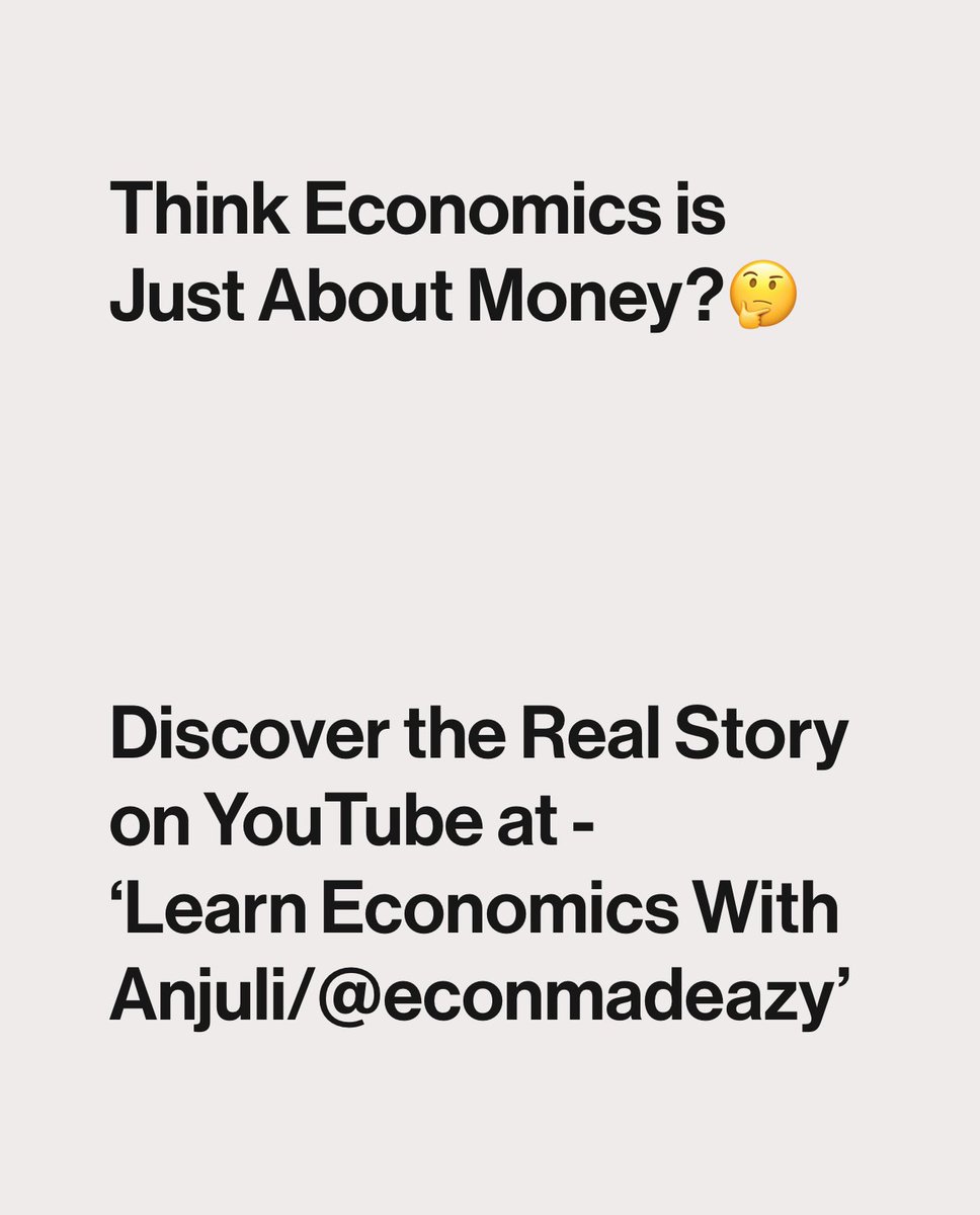 Anjul_1's tweet image. Think Economics is Just About Money? Join me on YouTube at &apos;Learn Economics With Anjuli&apos;
youtube.com/@econmadeazy
#Economics #LearnEconomics #EconomicsForEveryone #FinancialLiteracy #EconomicTheory #EducationMatters #ProfessionalDevelopment #YouTubeLearning #StudySmart #Academic