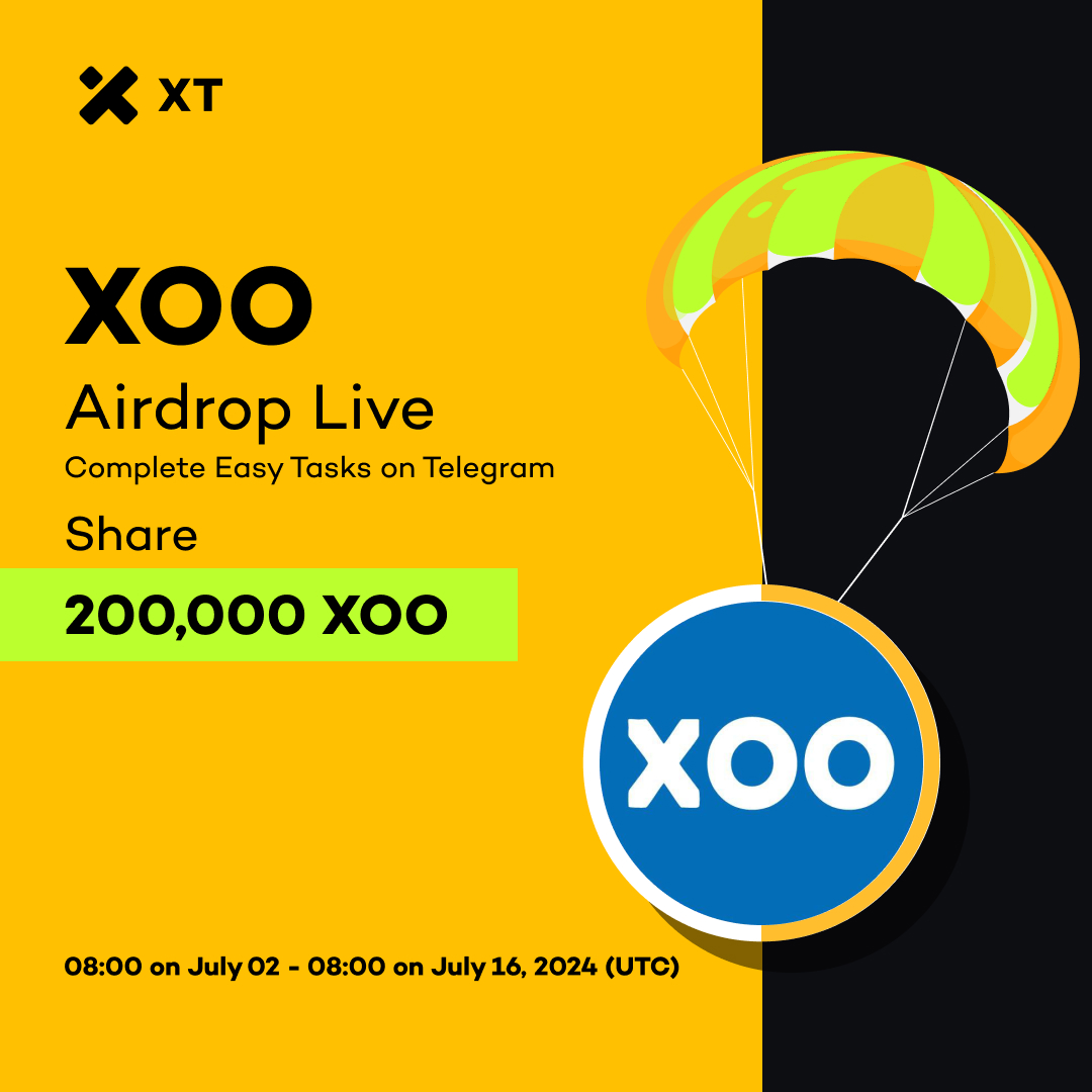 XTexchange's tweet photo. 🎉  $XOO #Airdrop is Going Live! 🔥 #XT @xooapp

⏰ Duration: 08:00 on July 02- 08:00 on July 16, 2024 (UTC)

💰 Complete Easy Tasks on Telegram and share 200,000 XOO!
👉 Interact with 👉 @xt_airdrops_bot 👈 on Telegram!

𝗥𝗲𝗮𝗹-𝗧𝗶𝗺𝗲 𝗥𝗲𝘄𝗮𝗿𝗱𝘀!
🪂 Stay tuned for more 𝗮𝗶𝗿𝗱𝗿𝗼𝗽𝘀 🪂

𝘿𝙀𝙏𝘼𝙄𝙇𝙎 ⤵️
https://t.co/Z5KrG7hp9g