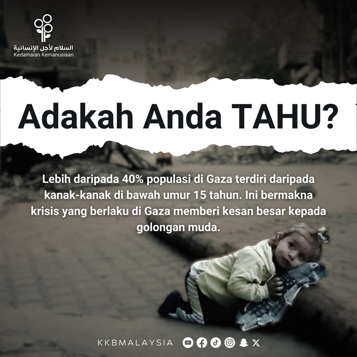Lebih daripada 40% populasi di Gaza terdiri daripada kanak-kanak di bawah umur 15 tahun. Ini bermakna krisis yang berlaku di Gaza memberi kesan besar kepada golongan muda.

Jangan pernah berhenti untuk terus bersama kami.

JANGAN PERNAH BERHENTI MENYUMBANG