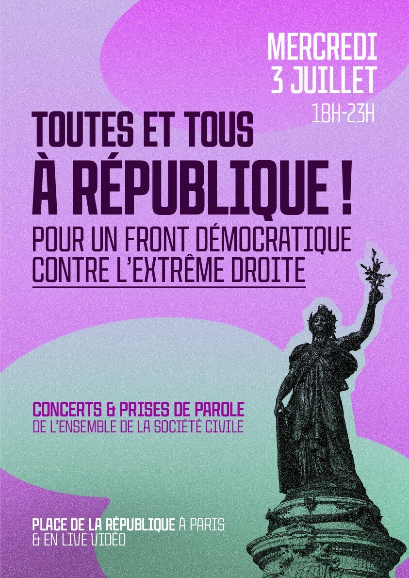 ✊ Tous·tes à République ! Pour un Front démocratique contre l’extrême-droite

Rendez-vous mercredi 3 juillet, Place de la République, à Paris, à l'appel des médias indépendants, syndicats, associations de défense des droits et mouvements citoyens. 👉‍ l.mediapart.fr/saA