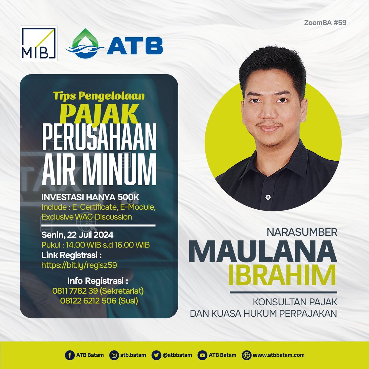 ZoomBA Episode 59
TIPS PENGELOLAAN PAJAK PERUSAHAAN AIR MINUM

🌐 Link registrasi : bit.ly/regisz59