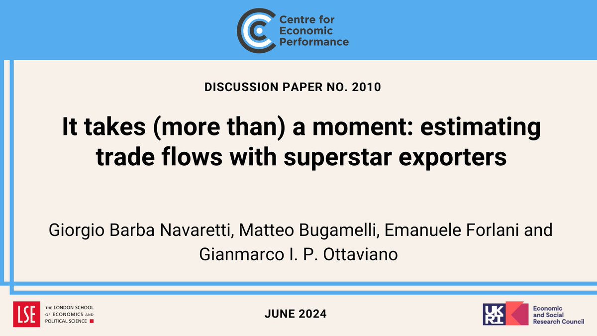 CEP_LSE's tweet photo. It takes (more than) a moment: Estimating trade flows with superstar exporters - new research from Giorgio Barba Navaretti, Matteo Bugamelli  @forlani_e and Gianmarco Ottaviano.

Read more: https://t.co/reAashJOT2 https://t.co/RAphuxiLZE