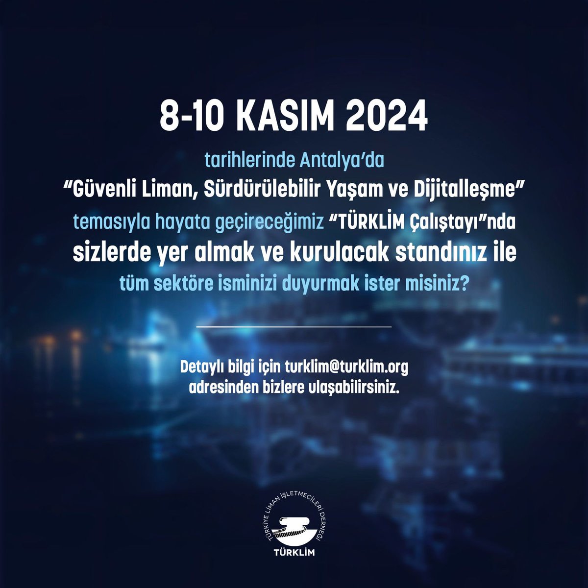 TÜRKLİM İş Sağlığı Güvenliği ve Çevre Çalıştayı, 8-10 Kasım tarihlerinde Antalya’da düzenleniyor. Bu önemli buluşmada stant açarak olası iş fırsatlarının kapısını aralamak isteyen değerli firmalarımız,  turklim@turklim.org adresinden bizlere ulaşabilirsiniz.