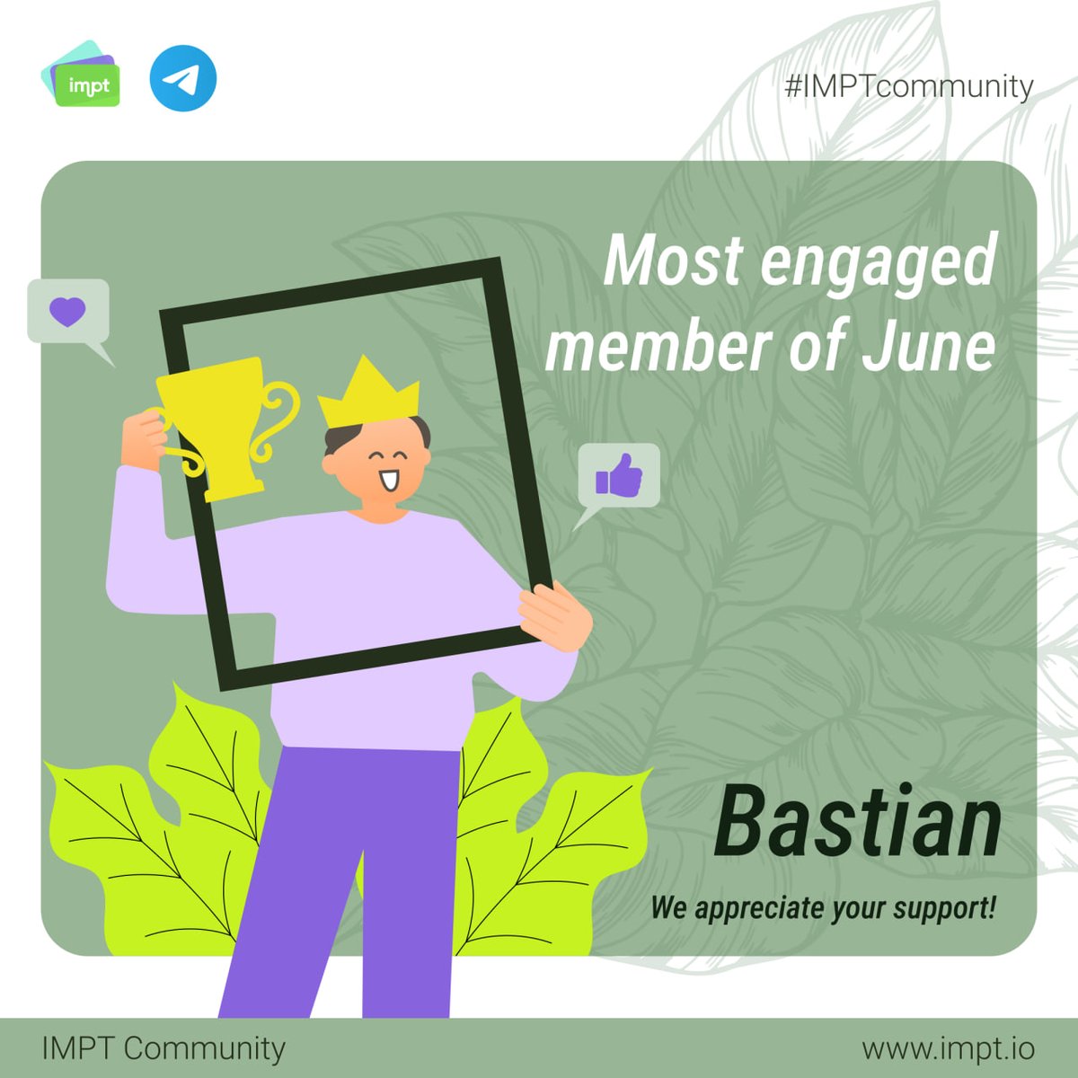 IMPT_token's tweet image. Special shoutout to Bastian, June&apos;s Best Telegram Engager!  Your active support means a lot to our community. Keep up the great work!
#TelegramCommunity #Engagement #IMPT #IMPTSummerChallenge