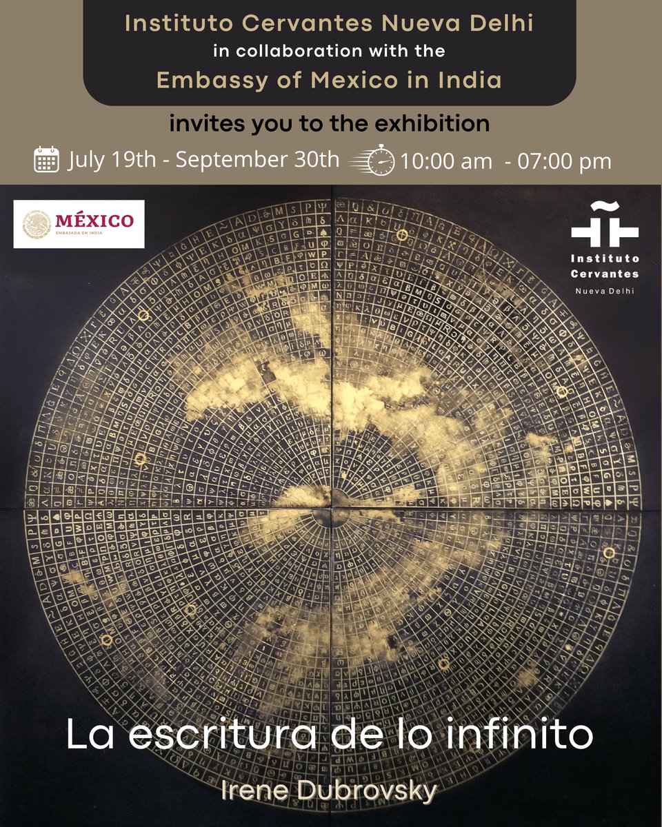 👏Instituto Cervantes Nueva Delhi in collaboration with <a href="/EmbaMexInd/">Embassy of Mexico in India 🇲🇽</a>  invites you to the preview of the exciting exhibition 🖼 La escritura de lo infinitivo curated by <a href="/irenedubrovsky/">Irene Dubrovsky</a>   .

📅 19.07.2024 - 30.09.2024
📍 @instituto_cervantes_new_delhi