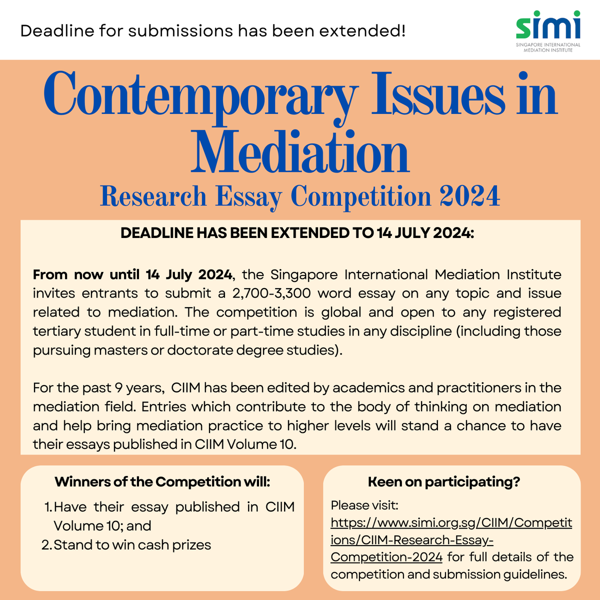 theSIMIchat's tweet photo. The deadline for the Contemporary Issues in Mediation Research Essay Competition 2024 has been extended to 14 July 2024! Read more at https://t.co/syJqXcNkTh. https://t.co/zuAQSxvb3n