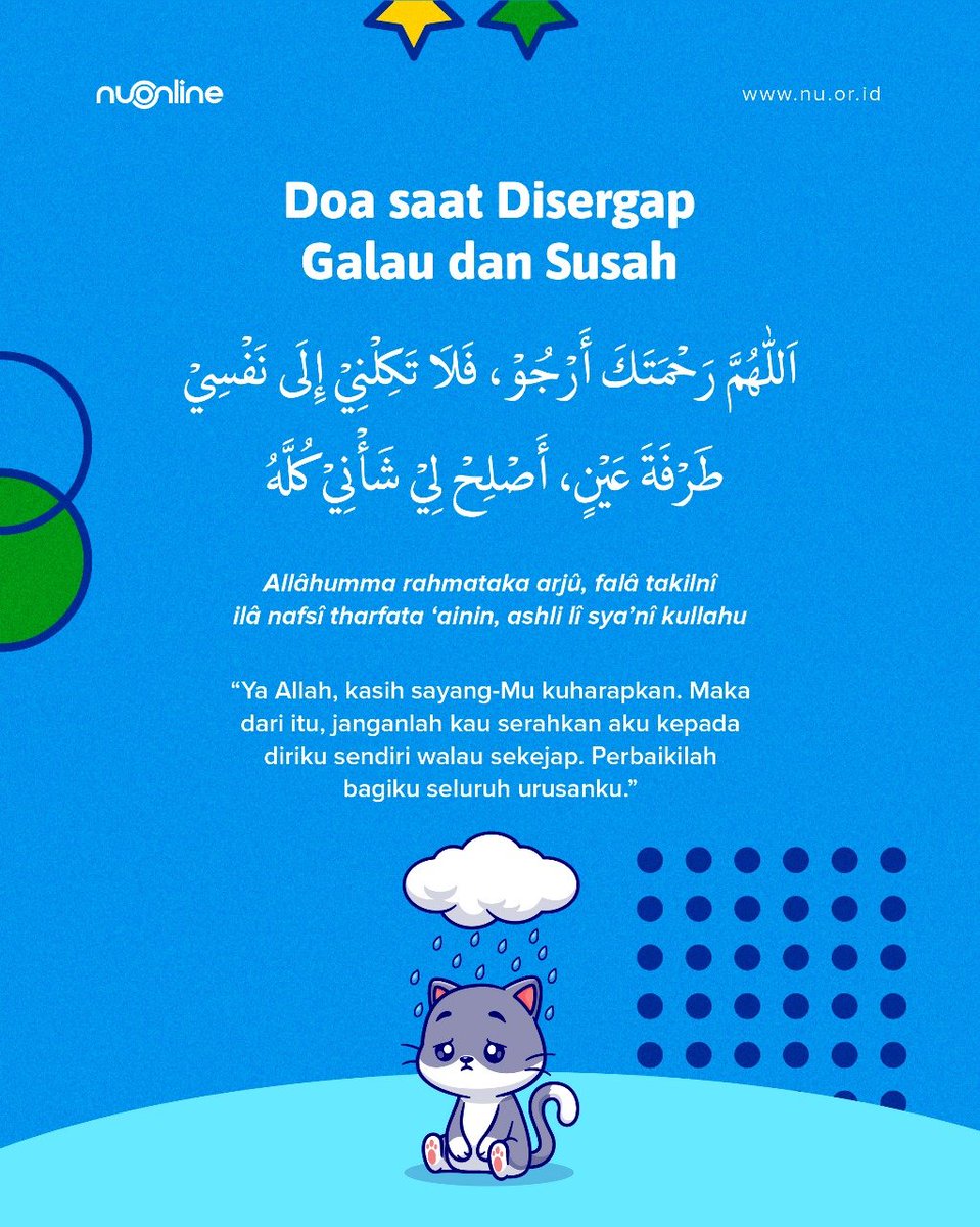 nu_online's tweet photo. GELISAH, GALAU, MERANA?

Tenangin diri yuk, Sahabat.
Bisa juga baca doa ini.

#NUOnline https://t.co/NtTcvUb2XO