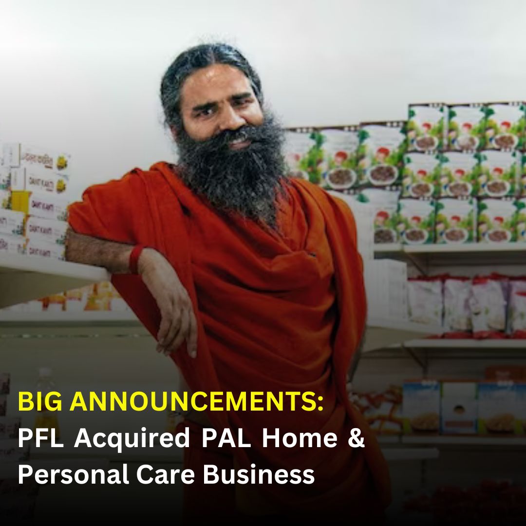 Big announcement of patanjali 
PFL acquired pAL home and personal care business
#PatanjaliBigNews