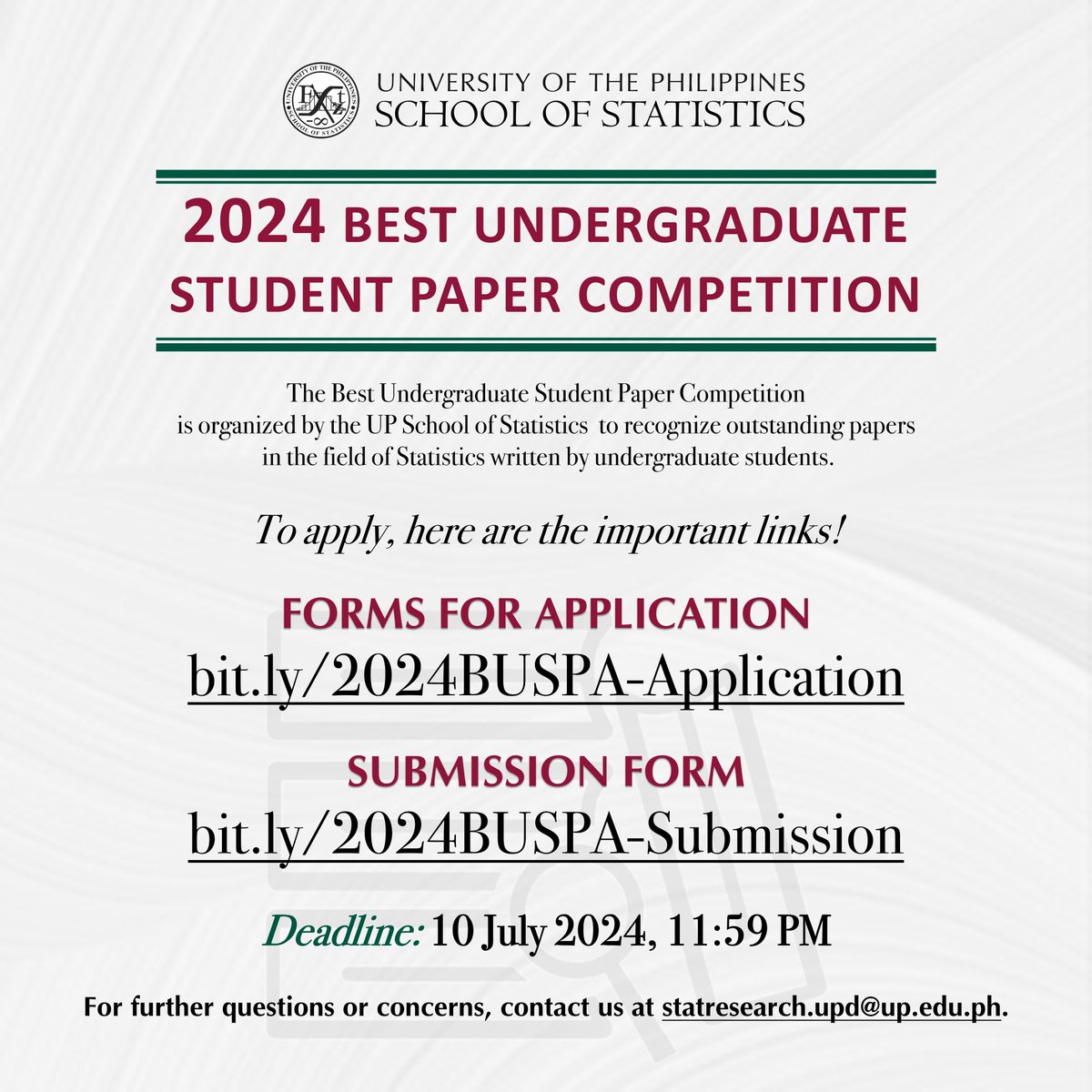 UPDStat's tweet photo. [INVITATION]
2024 BEST UNDERGRADUATE STUDENT PAPER COMPETITION

𝗗𝗘𝗔𝗗𝗟𝗜𝗡𝗘 𝗢𝗙 𝗦𝗨𝗕𝗠𝗜𝗦𝗦𝗜𝗢𝗡: 𝟭𝟬 𝗝𝘂𝗹𝘆 𝟮𝟬𝟮𝟰, 𝟭𝟭:𝟱𝟵 𝗣𝗠

IMPORTANT LINKS
Forms for Application: https://t.co/Kmk7oPaUK6
Submission Form: https://t.co/201CWNukny https://t.co/hfDApdaQgU