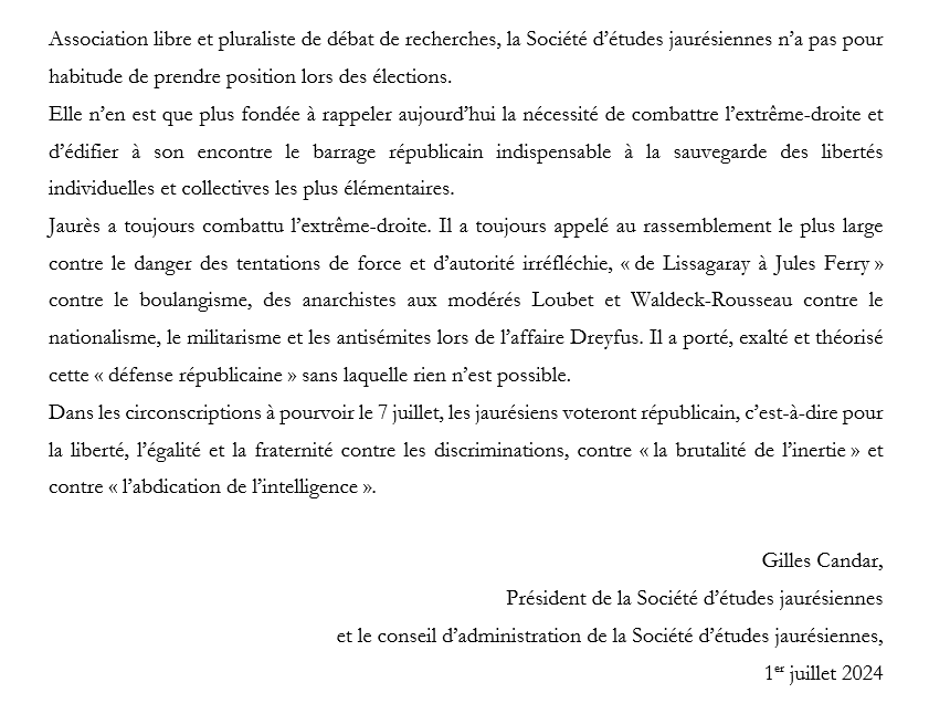 Prise de position de la SEJ 
Dans les circonscriptions à pourvoir le 7 juillet, les jaurésiens voteront républicain, c’est-à-dire pour la liberté, l’égalité et la fraternité contre les discriminations, contre «la brutalité de l’inertie» et contre «l’abdication de l’intelligence»