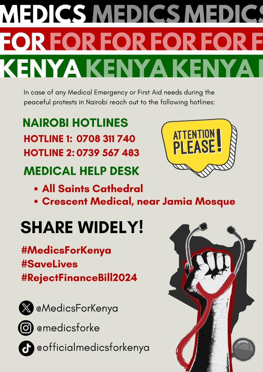 MedicsForKenya's tweet photo. ATTENTION NAIROBI
 Our medical help desks are located at All Saints Cathedral and Crescent Medical.  
In case of any Medical Emergency or First Aid needs during the peaceful protests reach out to the hotlines 0708311740 or 0739567483 (WhatsApp). 

 RT widely https://t.co/aKQg7RVn6F