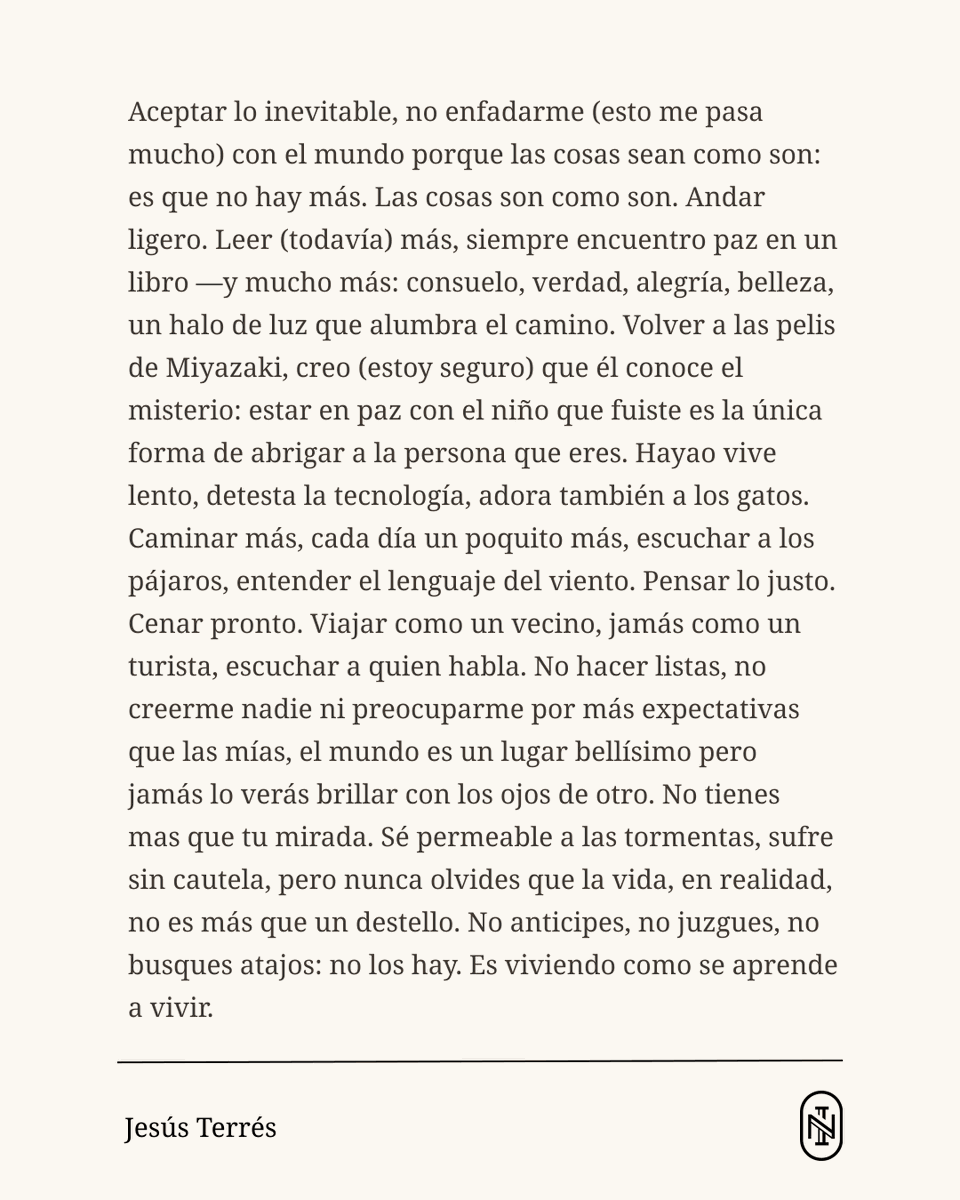 Es viviendo como se aprende a vivir.