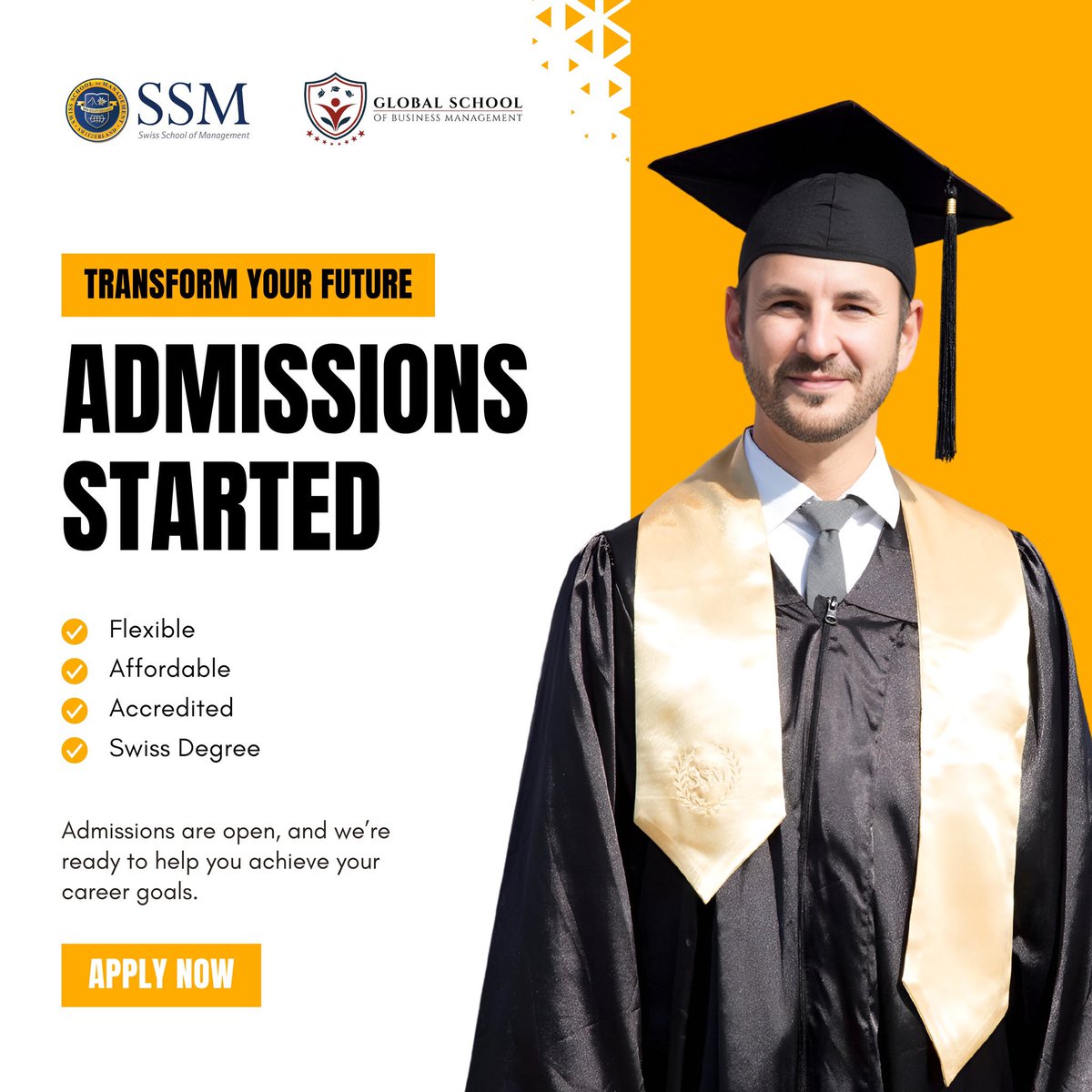 Transform Your Future 

Join our MBA and Doctoral Programs.

Apply Now: globalsbm.org