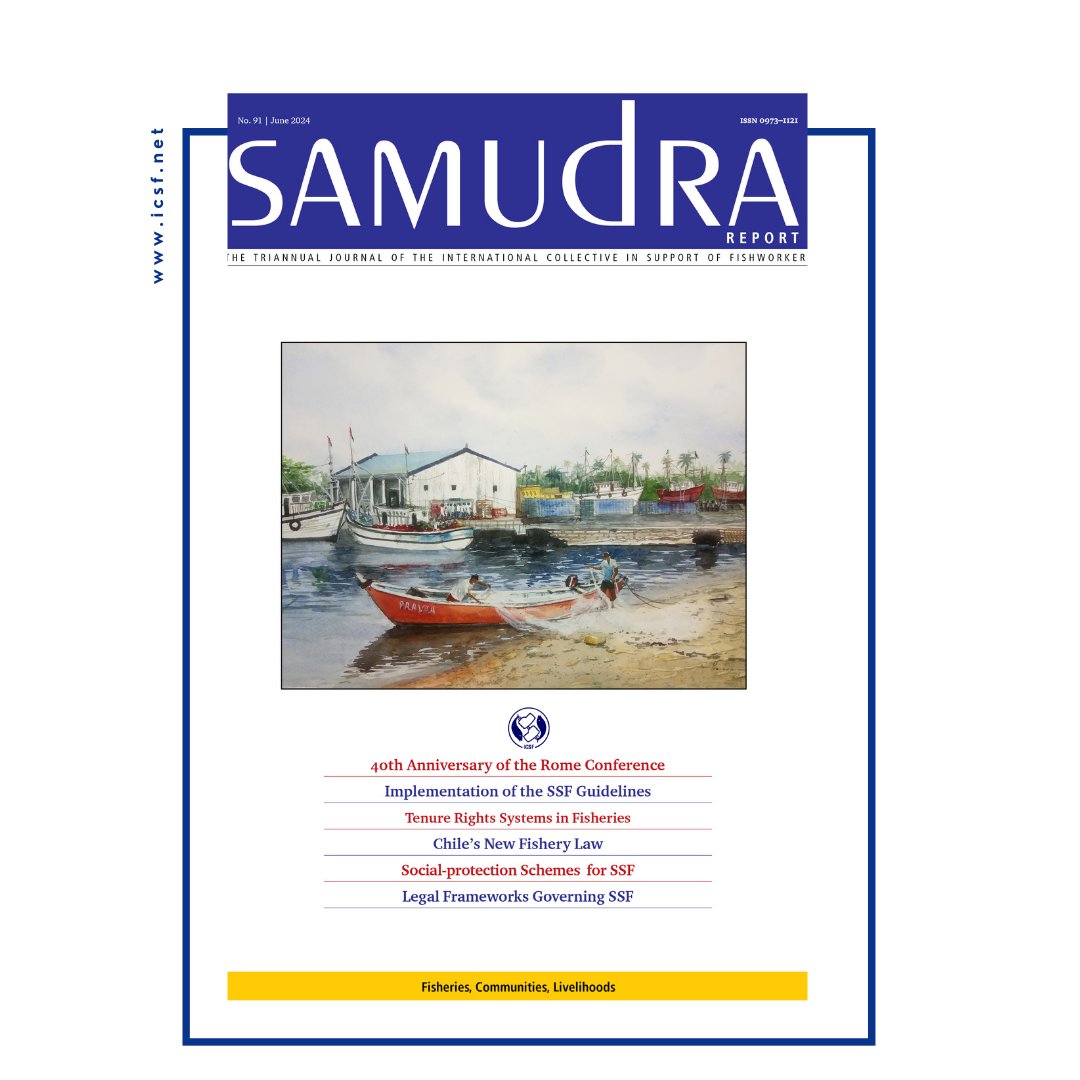 ICSF releases SAMUDRA Report No. 91, June 2024 with special focus on Tenure rights in Fisheries and on social development among fishing communities.

To download and read the full issue, please visit icsf.net/samudra-articl…