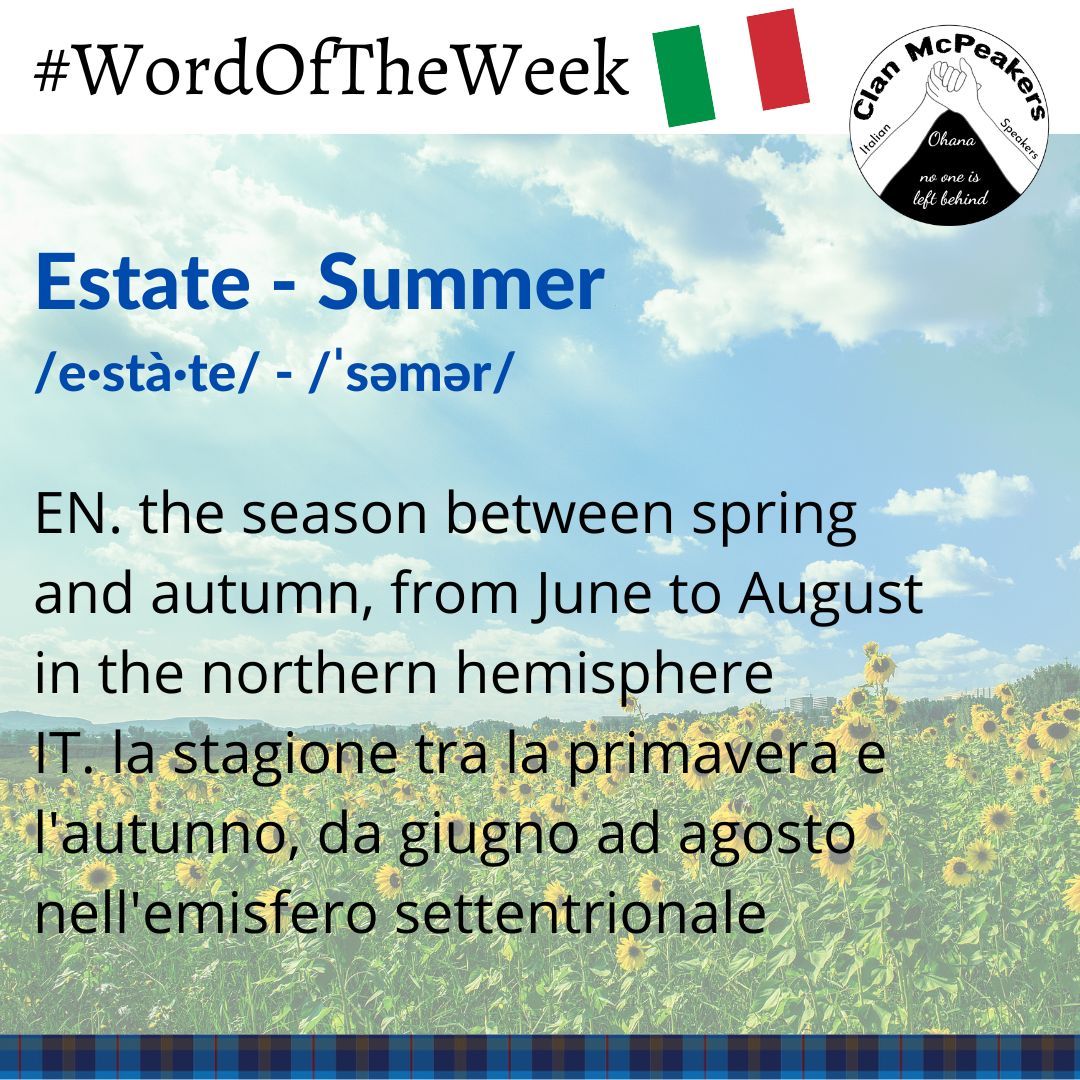 ClanMcPeakers's tweet photo. Today is: Estate - Summer
EN. season between spring and autumn, from June to August
IT. stagione tra primavera e autunno, da giugno ad agosto
#WordOfTheWeek #ItalianWords #ClanMcPeakers #MPC2024
@MyPeakChallenge @SamHeughan @RealAlexNorouzi @jordana_brown @CoachValbo https://t.co/rplxHk9xCq