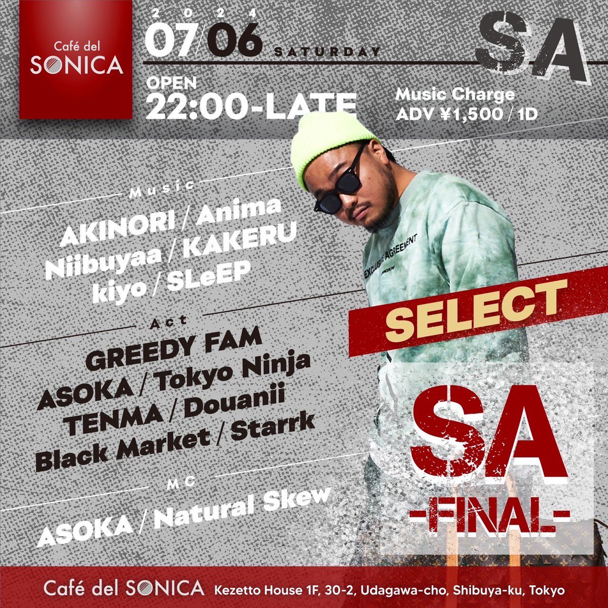 GREEDYFAM_info's tweet photo. GREEDY FAM info

7/6(Sat) 22:00 - LATE
SA - FINAL
at @shibuya_sonica 

渋谷センター街すぐです🔥
今回でこのイベントが最後！
お近くの方は是非💁‍♂️

#GREEDYFAM #渋谷 #shibuya #SONICA https://t.co/2PcwR6jJ6p