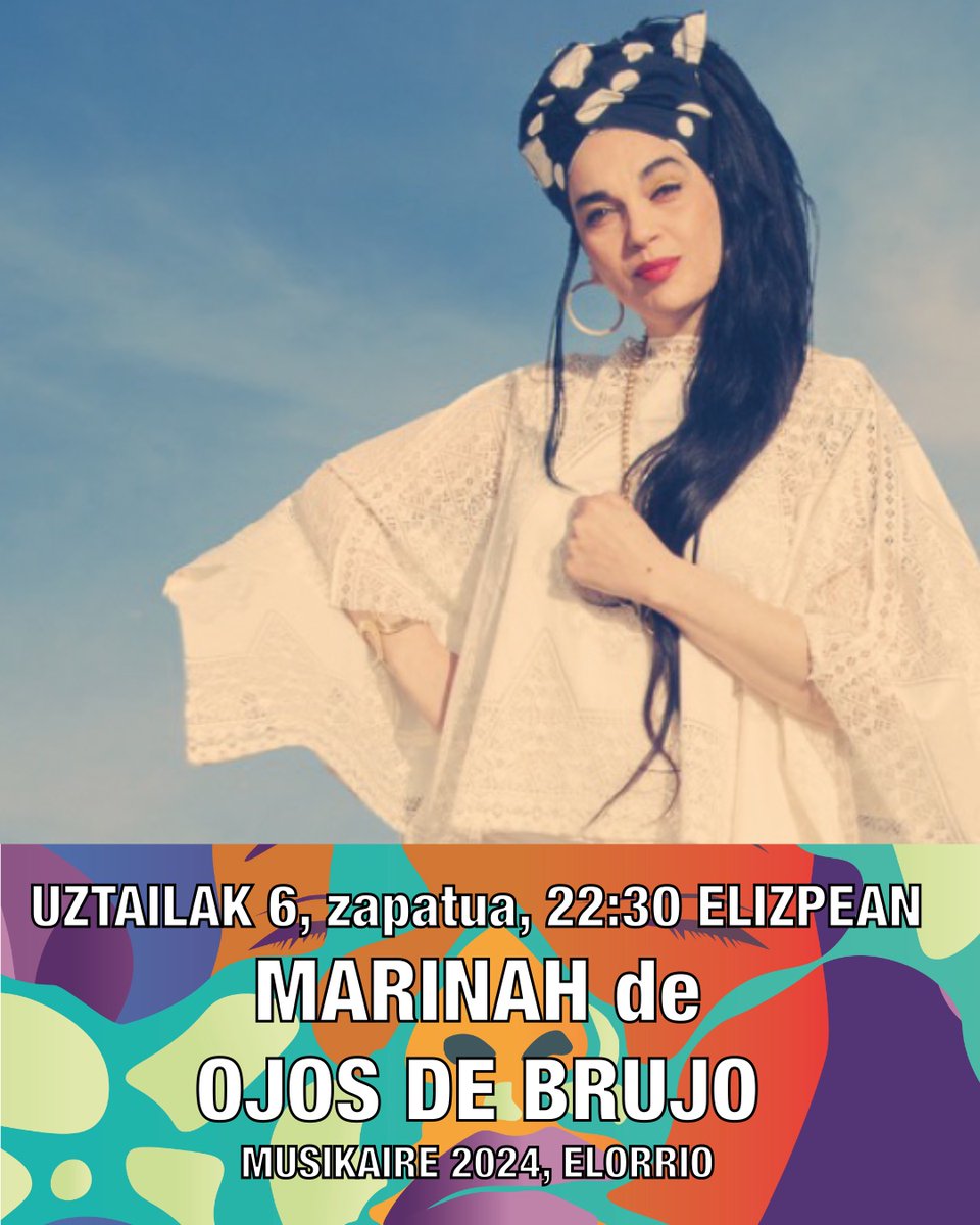 Badator Musikaire 2024, Uztailaren 5etik 28ra.
Asteburuan Elorrioko Herriko plazan: Tapia eta Leturia Band + Marinah de Ojos de brujo. musikaire.eus 
<a href="/elorrioko_udala/">Elorrioko Udala</a> <a href="/anboto/">anboto</a>