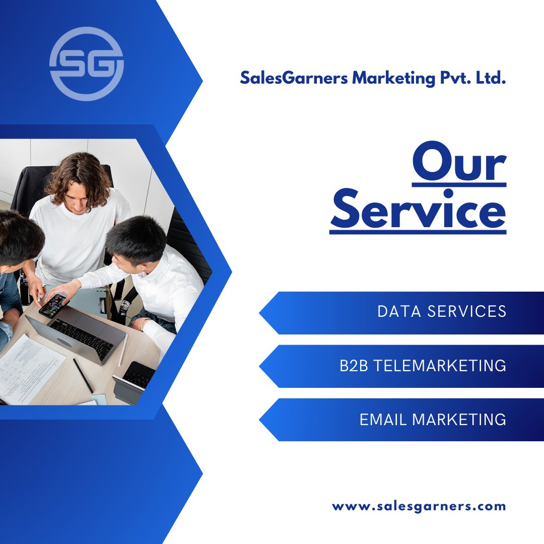 Enhance your Business with our Marketing Services.

Get in touch with Us for any inquiries:
- info@salesgarners.com
- salesgarners.com

#SalesGarners

#Sales #marketing #Leadgeneration #Data #emailmarketing #BusinessGrowth #MarketingStrategy #serviceproviders #business