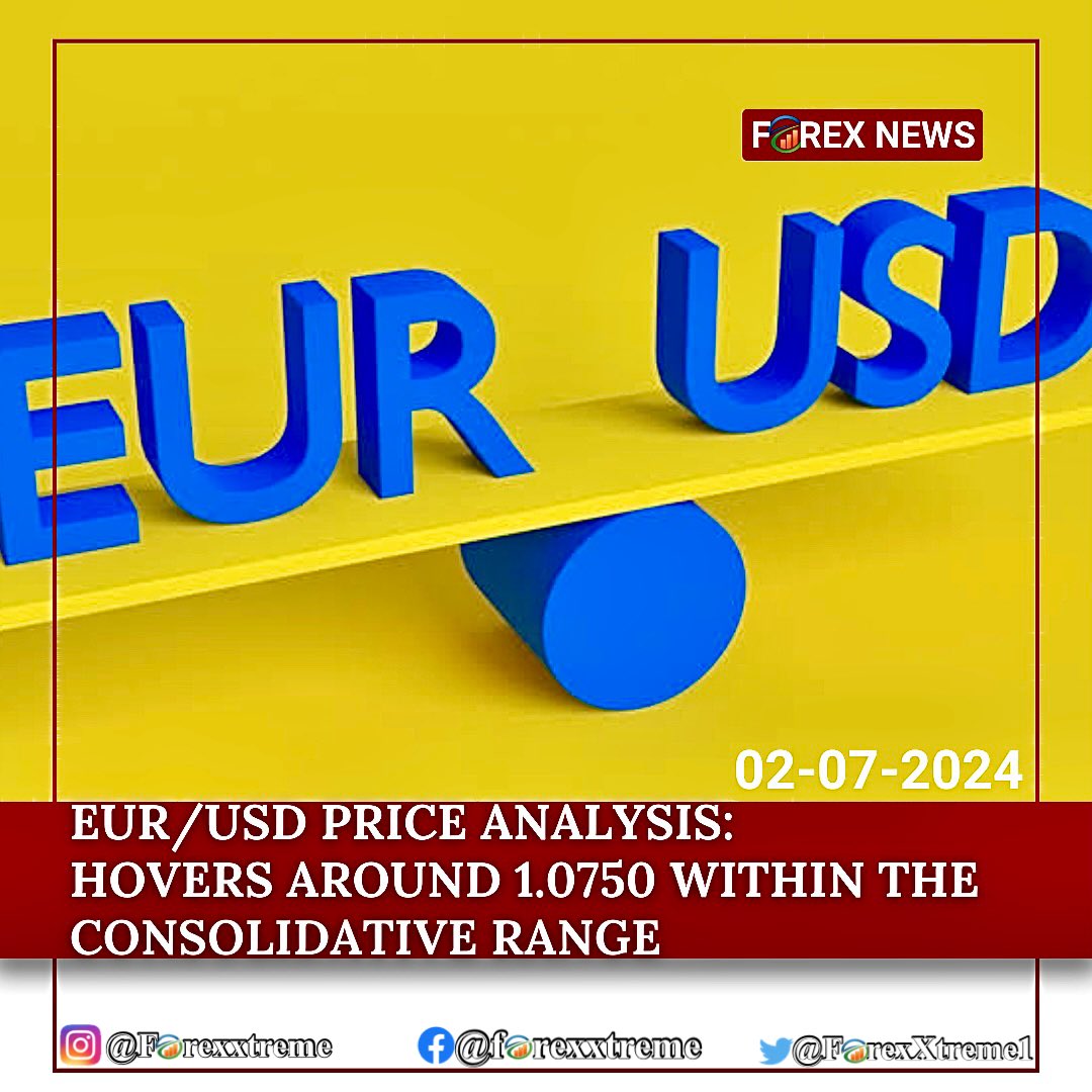 ForexXtreme1's tweet photo. EUR/USD PRICE ANALYSIS:
HOVERS AROUND 1.0750 WITHIN THE CONSOLIDATIVE RANGE

https://t.co/AGvbl1xQRH

#euro #eurousd #eurotrading #money #forextrading #euroforex https://t.co/XNbSxiiJTp