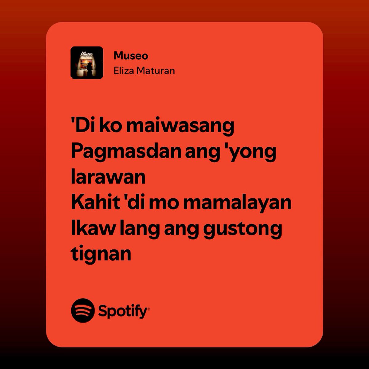 _moonning's tweet photo. 'Di ko maiwasang
Pagmasdan ang 'yong larawan
Kahit 'di mo mamalayan
Ikaw lang ang gustong tignan

"Museo" by Eliza Maturan

#RelatableLyrics https://t.co/7IWfcgdRFr