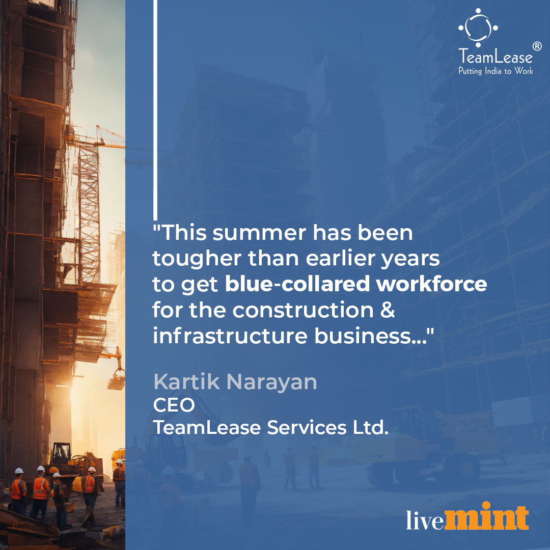 TeamLease's tweet image. #Workforcemigration hits construction &amp;amp; Infra business

@KartikNarayan17, CEO, @TeamLease, said in Livemint, "This summer has been tougher than earlier years to get blue-collared workforce for the construction &amp;amp; infrastructure business..."

Read more: zurl.co/h0ot