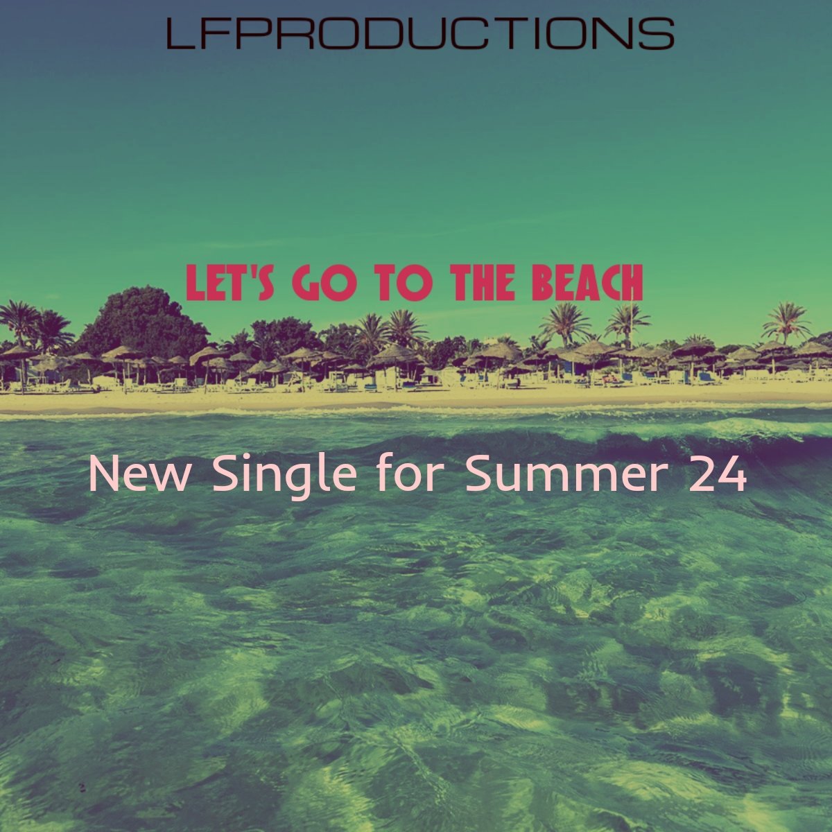 LFPRODUCTIONS's tweet image. #Newsingle #Letsgotothebeach #Outsoon #Summer24 #LF