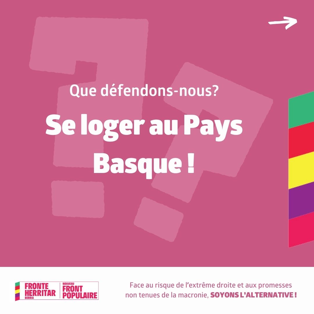 PeioDUFAU's tweet photo. Que défendons-nous? Se loger au Pays Basque!
#Votez #NouveauFrontPopulaire #SoyonslAlternative https://t.co/exdwsmQ7xt
