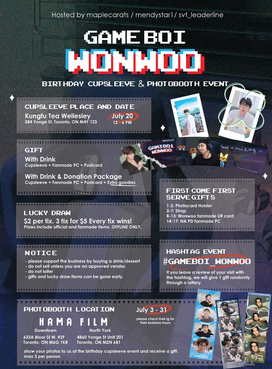 MapleCarats's tweet photo. GAME BOI WONWOO
A birthday cupsleeve event in Toronto on July 20, 2024 at Kung Fu Tea Wellesley
Hosted by @maplecarats and @mendystar1

Wonwoo birthday photobooth event held at Hama film Toronto for all of July - please refer to them regarding operating hours.

#GAMEBOI_WONWOO https://t.co/ePeWMeJOtX