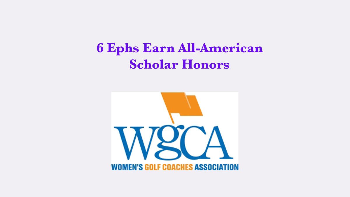 6 Ephs Earn WGCA All-American Scholar honors tinyurl.com/pubyf6k6