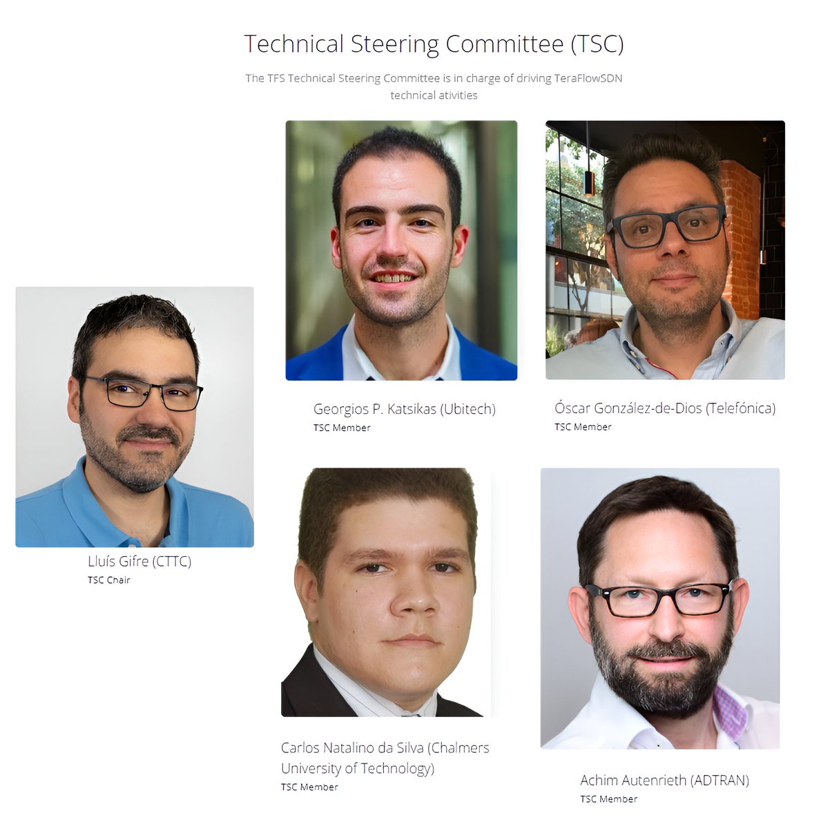 TeraFlowSDN (@teraflowsdn) on Twitter photo Meet our Technical Steering Committee (TSC) members for #TeraFlowSDN Release 4 Cycle:
* Chair: <a href="/LluisGifre/">Lluís Gifre</a> (<a href="/CttcTech/">CTTC</a>)
*Member: Georgios P. Katsikas (<a href="/UBITECH_GR/">UBITECH</a>)
*Member: <a href="/ogondio/">Oscar Gonzalez</a> (<a href="/Telefonica/">Telefónica</a>)
*Member: <a href="/NatalinoCarlos/">Carlos Natalino</a> (<a href="/chalmersuniv/">Chalmers University of Technology</a>)
*Member: Achim Autenrieth (<a href="/Adtran/">Adtran</a>) Meet our Technical Steering Committee (TSC) members for #TeraFlowSDN Release 4 Cycle:
* Chair: <a href="/LluisGifre/">Lluís Gifre</a> (<a href="/CttcTech/">CTTC</a>)
*Member: Georgios P. Katsikas (<a href="/UBITECH_GR/">UBITECH</a>)
*Member: <a href="/ogondio/">Oscar Gonzalez</a> (<a href="/Telefonica/">Telefónica</a>)
*Member: <a href="/NatalinoCarlos/">Carlos Natalino</a> (<a href="/chalmersuniv/">Chalmers University of Technology</a>)
*Member: Achim Autenrieth (<a href="/Adtran/">Adtran</a>)