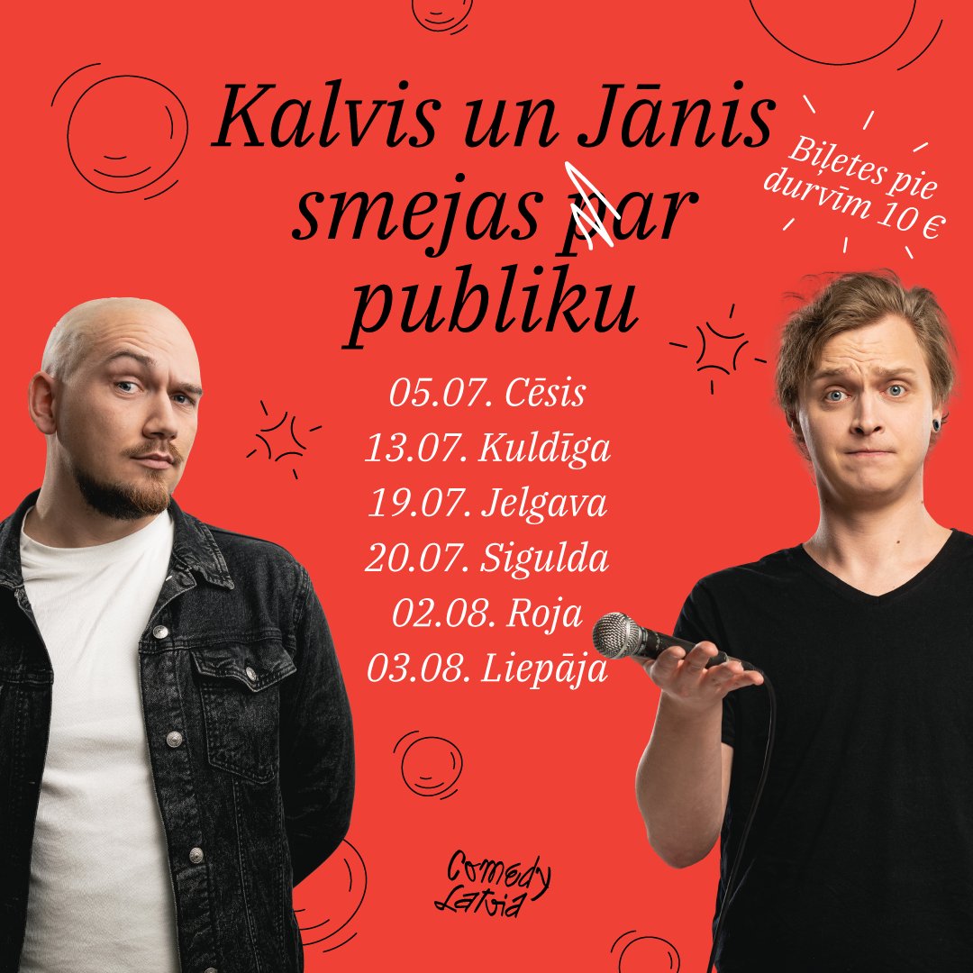 Brauks pa Latviju - <a href="/KalvisTroska/">Kalvis Troska</a> &amp; <a href="/KreicisLV/">Jānis Kreičmanis</a> 
Smiesies [p]ar jums. 
⬇️⬇️⬇️
05.07. | 21:00 | FonoKlubs
13.07. | 20:00 | DUNA brewery
19.07. | 20:00 | Brokastnīca
20.07. | 20:00 | Kussh Brewery
02.08. | 20:00 | SPURA
03.08. | 19:00 | k/n Wiktorija