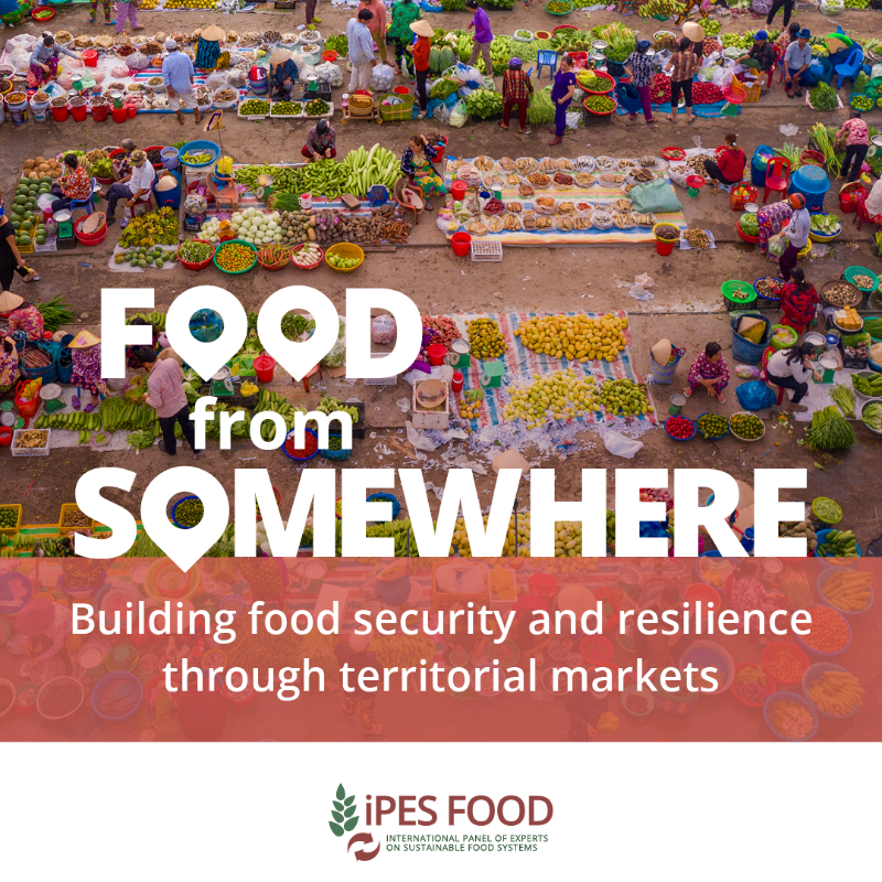 IPESfood's tweet photo. 🚩NEW REPORT!

#FoodFromSomewhere highlights the need for #resilient local markets &amp; food chains to combat the global #hunger crisis.

While corporate food chains create crisis, 'territorial markets' deliver food access, healthy diets &amp; community cohesion.